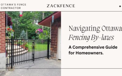 Navigating Ottawa’s Fence By-laws: A Comprehensive Guide for Homeowners